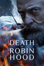 The Death of Robin Hood – Nonton Film Subtitle Indonesia